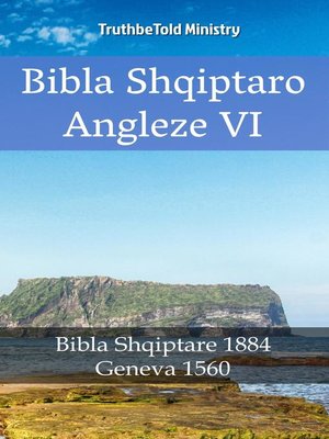 cover image of Bibla Shqiptaro Angleze VI